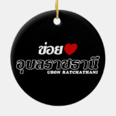 I Heart (Love) Ubon Ratchathani, Isan, Thailand Keramisch Ornament (Achterkant)