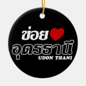 I Heart (Love) Udon Thani, Isan, Thailand Keramisch Ornament (Voorkant)