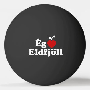 I Heart (Love) Volcanoes (Ég Elska Eldfjöll) Pingpongbal