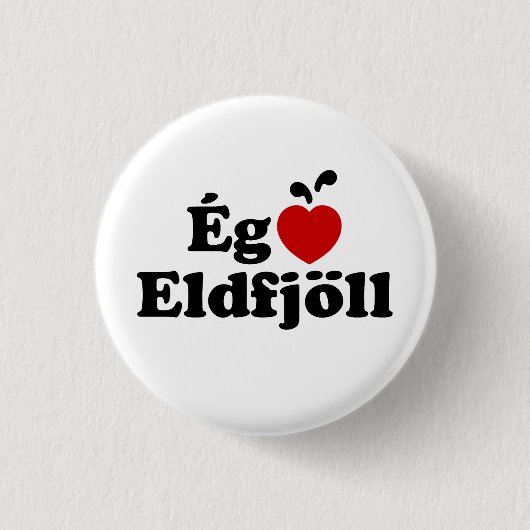 I Heart (Love) Volcanoes (Ég Elska Eldfjöll) Ronde Button 3,2 Cm (Voorkant)