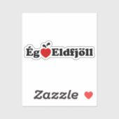 I Heart (Love) Volcanoes (Ég Elska Eldfjöll) Sticker (Vel)