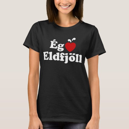 I Heart (Love) Volcanoes (Ég Elska Eldfjöll) T-shirt (Voorkant)