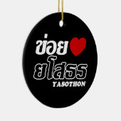 I Heart (Love) Yasothon, Isan, Thailand Keramisch Ornament (Rechts)