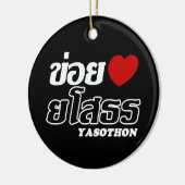 I Heart (Love) Yasothon, Isan, Thailand Keramisch Ornament (Links)