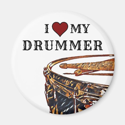 I *HEART* MY DRUMMER Snare Drum Drumstick Drumstic Magneet (Voorkant)