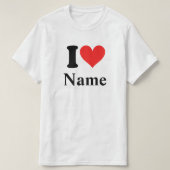 I Heart Name (personaliseer het) T-shirt (Design voorkant)