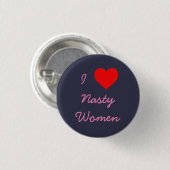I Heart Nasty Women Ronde Button 3,2 Cm (Voorkant /achterkant)