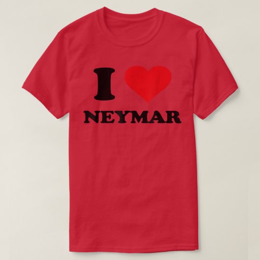 I Heart Neymar Voornaam I Love Personalized Stuf T-shirt (Design voorkant)