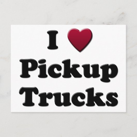 I Heart Pickup Trucks Briefkaart (Voorkant)
