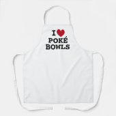 I heart Poké Bowls grappige witte keuken schort (Voorkant)
