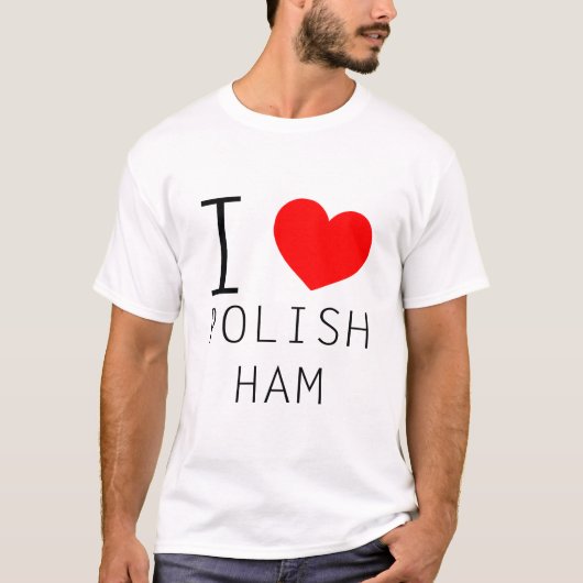 I HEART Poland Ham T-shirt (Voorkant)