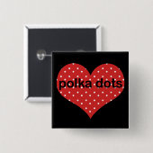 I Heart Polka Dots Vierkante Button 5,1 Cm (Voorkant /achterkant)