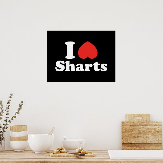 I Heart Sharts Poster (Keuken)