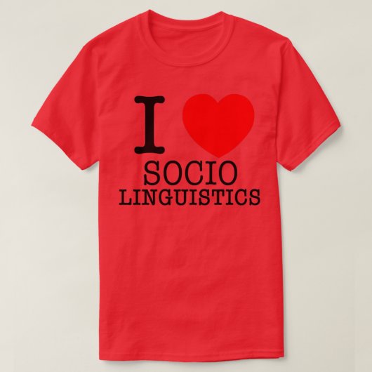 I Heart Sociolinguistics T-shirt (Design voorkant)