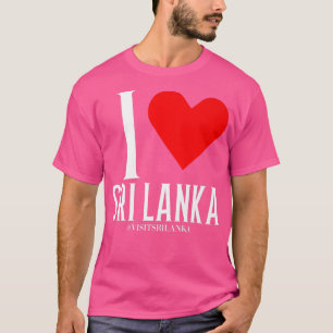 I Heart Sri Lanka I love Sri Lanka Beit Srilank T-shirt
