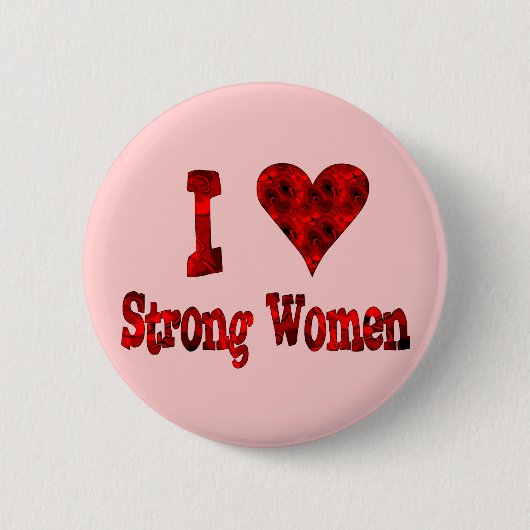 I Heart Sterke Vrouwen Ronde Button 5,7 Cm (Voorkant)