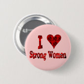 I Heart Sterke Vrouwen Ronde Button 5,7 Cm (Voorkant /achterkant)