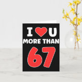 I Heart U More Than 67 Valentines 67 Meme Premium Kaart (Gele Bloem)