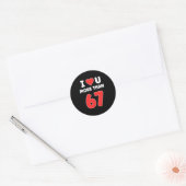 I Heart U More Than 67 Valentines 67 Meme Premium  Ronde Sticker (Envelop)