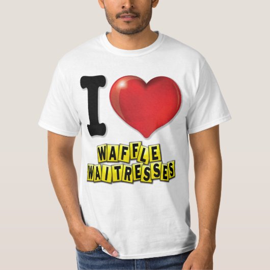 I Heart Waffle Waitresses T-shirt (Voorkant)
