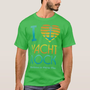 I Heart Yacht Rock Drink ontwerp Maritiem feest T-shirt