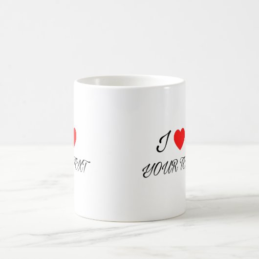 I heart your text Mug Koffiemok (Center)