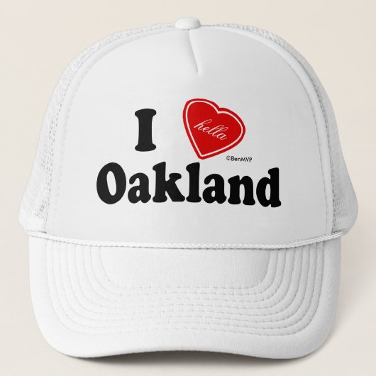 I (Hella) Love Oakland Trucker Pet (Voorkant)