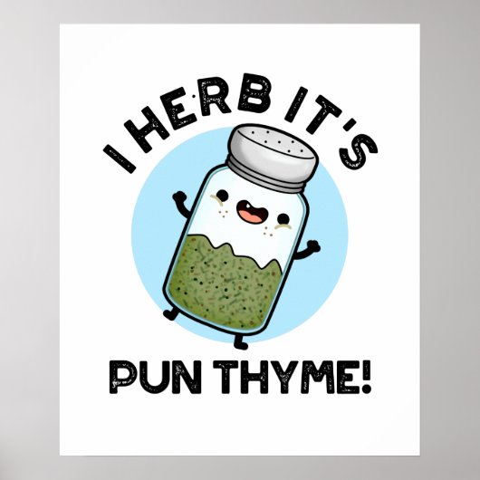 I Herb Het is Pun Thyme Funny Food Herb Pun Poster (Voorkant)