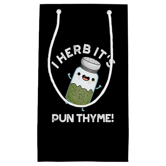 I Herb It's Pun Thyme Grappig Eten Kruid Pun Donke Klein Cadeauzakje (Voorkant)