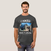 I Hiked Angels landing Zion National Park Utah T-shirt (Voorkant volledig)