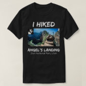 I Hiked Angels landing Zion National Park Utah T-shirt (Design voorkant)