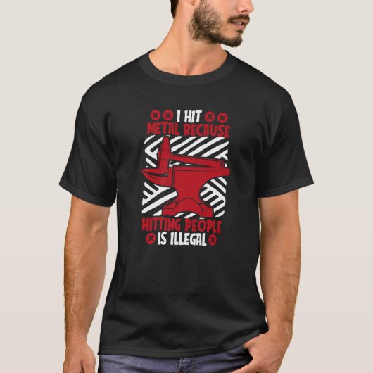 I Hit Metal Because Hitting People Is Illegal Blac T-shirt (Voorkant)