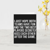 I Hope Both Teams Have Fun Players Kiss Kaart (Gele Bloem)