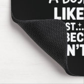 I Hope Everyone Finds A Friend Like Mine Just Not  Muismat (Hoek)