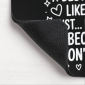 I Hope Everyone Finds A Friend Like Mine Just Not  Muismat (Hoek)