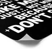 I Hope Everyone Finds A Friend Like Mine Just Not Poster (Hoek)