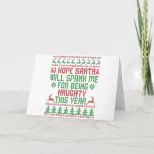 I Hope Santa Will Spank Me For Being Naughty This Kaart