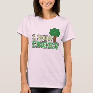 I Hug Trees T-shirt