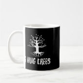I Hug Trees Tree Hugger Environmentalist Gift Koffiemok (Links)