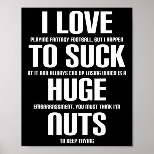 I Huge Nuts Fun Fantasy Football Loser Poster (Voorkant)