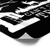 I Hunt Because My Wife Can't Climb Trees  Poster (Hoek)