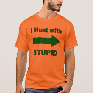 I Hunt met Stomme - het shirt van mannen met pijl