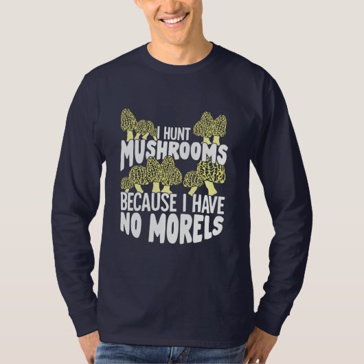 I Hunt paddenstoelen T-shirt (Voorkant)