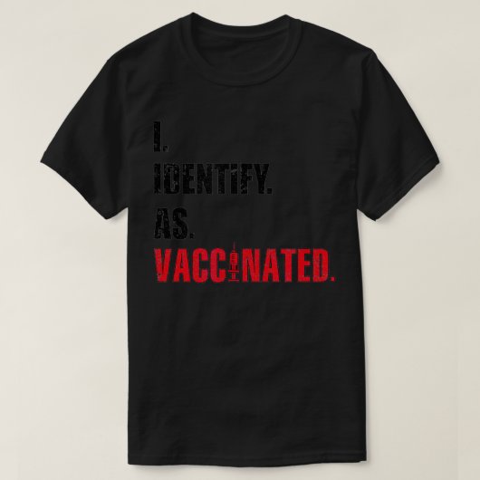 I. Identificeer als gevaccineerd T-shirt (Design voorkant)
