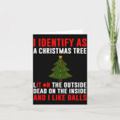 I Identify As A Christmas Tree Lit On Outside Dead Kaart (Voorkant)