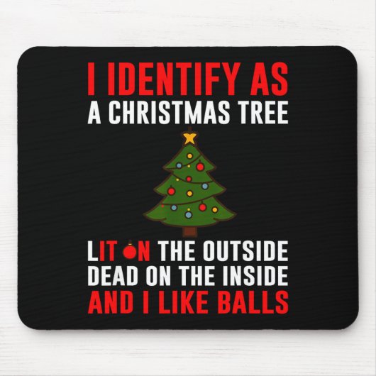 I Identify As A Christmas Tree Lit On Outside Dead Muismat (Voorkant)