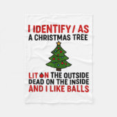 I Identify As A Christmas Tree Lit On The Outside  Fleece Deken (Voorkant)