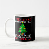 I Identify As A Christmas Tree Lit On The Outside  Koffiemok (Links)