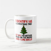 I Identify As A Christmas Tree Lit On The Outside  Koffiemok (Links)