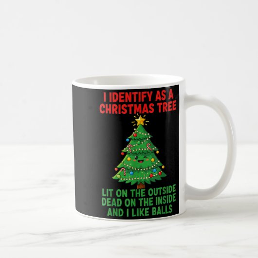 I Identify As A Christmas Tree Lit On The Outside Koffiemok (Rechts)